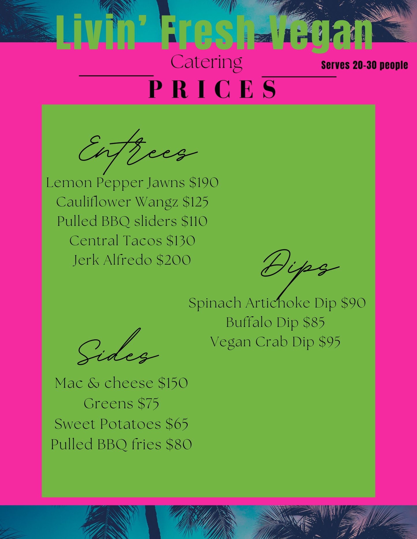 Click on picture for Catering options!